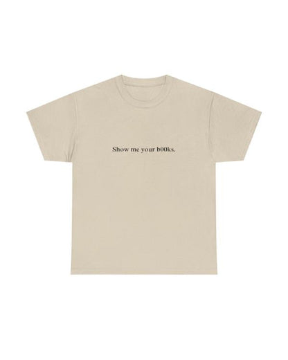 Show Me Your Books T-Shirt USA Jackets