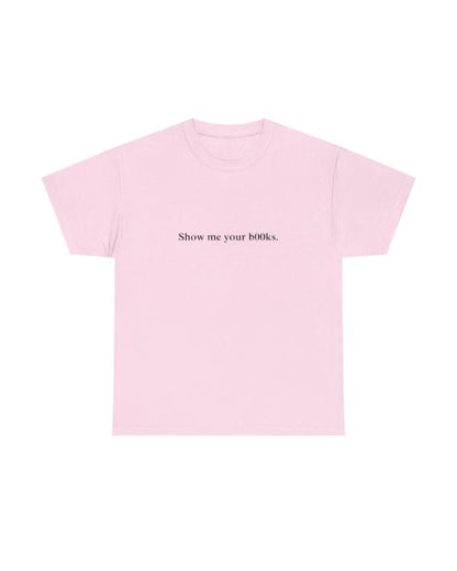 Show Me Your Books T-Shirt USA Jackets